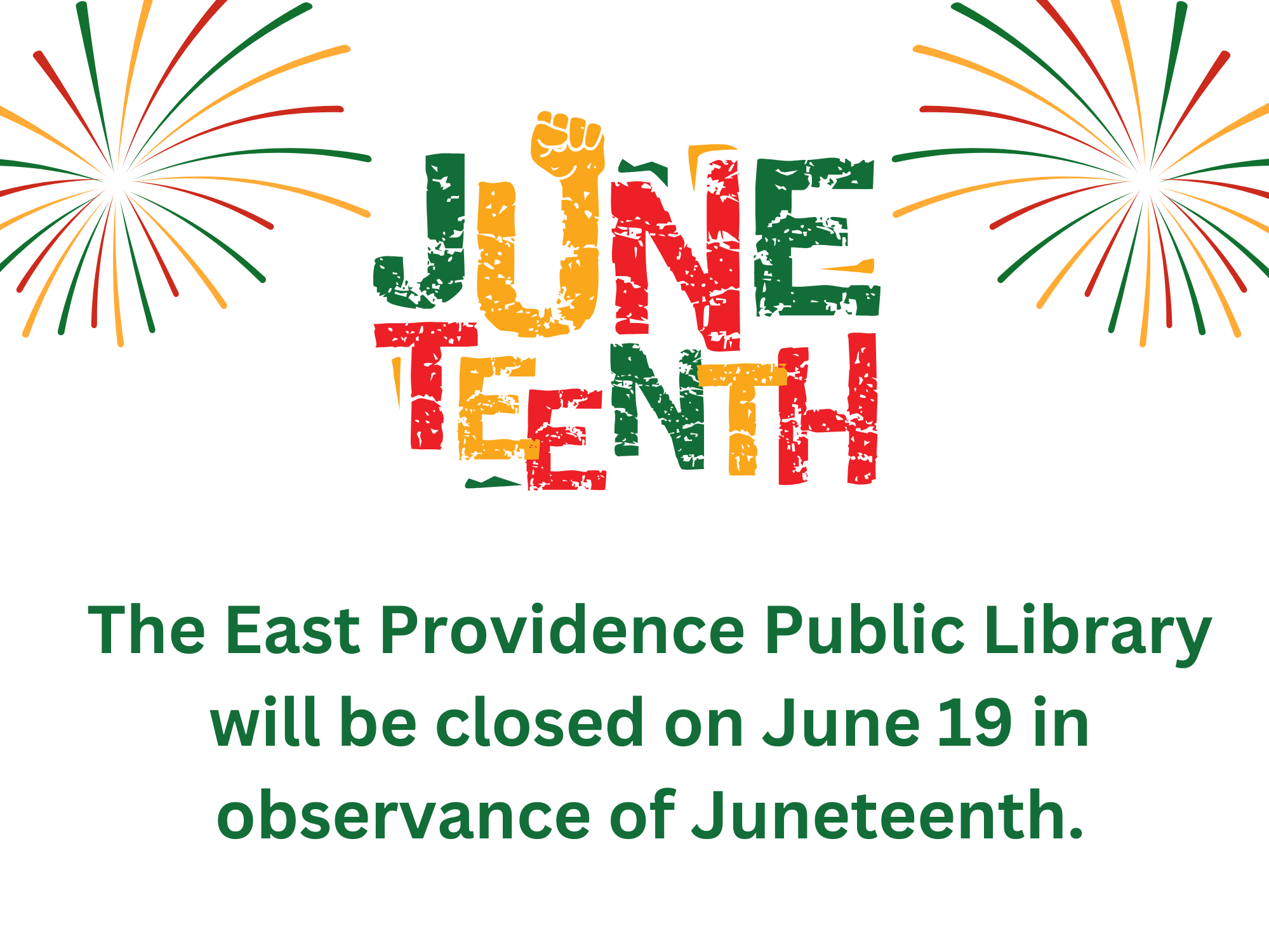 Closed Juneteenth 6/19
